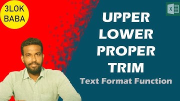 CONVERT TEXT IN EXCEL | CAPS | SMALL | CAPITALIZE | REMOVE SPACES | 3LOK BABA | EXCEL TRICKS