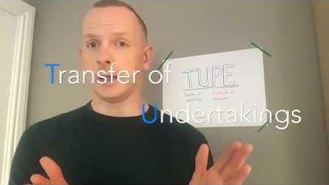 TUPE - an overview
