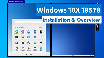 Windows 10X build 19578 | Windows for Dual-Screen PCs