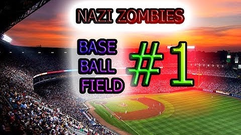 Custom Zombies: Baseball Field (part 1)