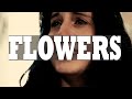 "Flowers"