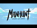Manhunt - Derivakat x Yuki x Cartian [OFFICIAL M/V]