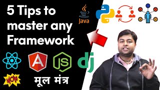 🔥5 tips to master any framework || how to master any framework in Hindi screenshot 2