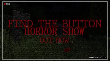 Find The Button: HORROR SHOW - A Minecraft Puzzle Map (Launch Trailer)