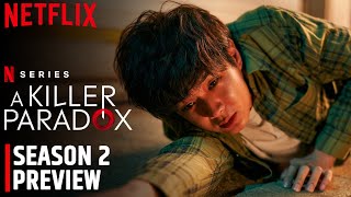 A Killer Paradox Season 2 Release Date Update and Preview