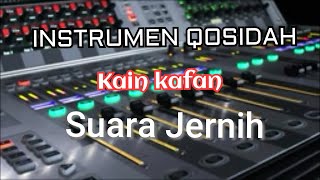 Cek sound Instrumen Qosidah Kain Kafan Suara Jernih