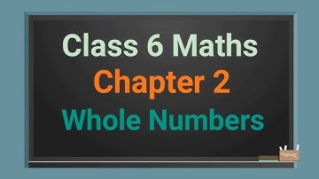 Class 6 maths chapter 2 "Whole Numbers" (Part 7) Additive and Multiplicative Identity cbse ncert