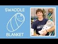 Easiest Swaddle Baby Blanket Ever