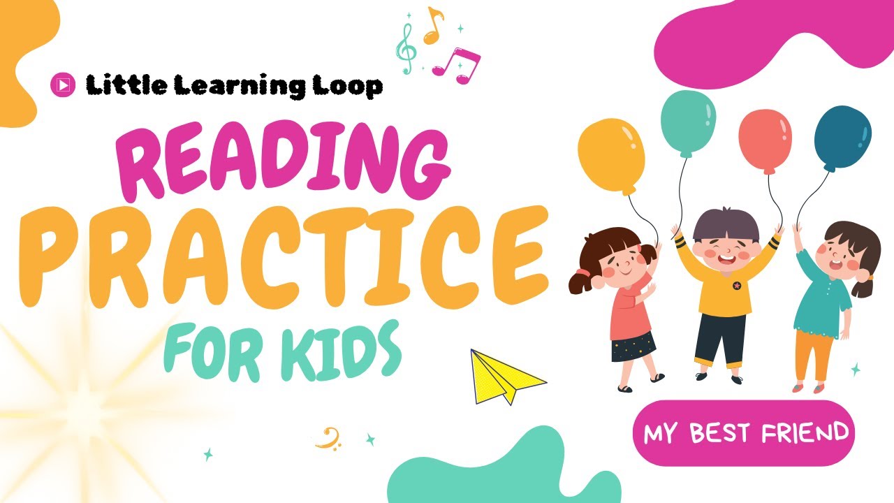 My Best Friend | Reading Practice for Kids | Grade 1 & 2 | Let’s Read Together!