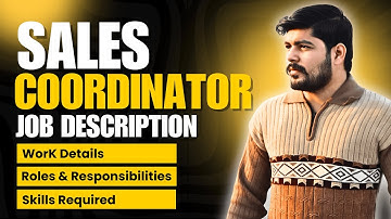 Sales Coordinator Job Description | Sales Coordinator Responsibilities and Duties