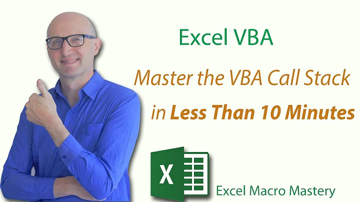 Excel VBA: Master the VBA Call Stack in Less Than 10 Minutes