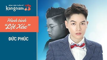 Hành Trình Lột Xác 2017 - Nguyễn Đức Phúc - BVTM Kangnam