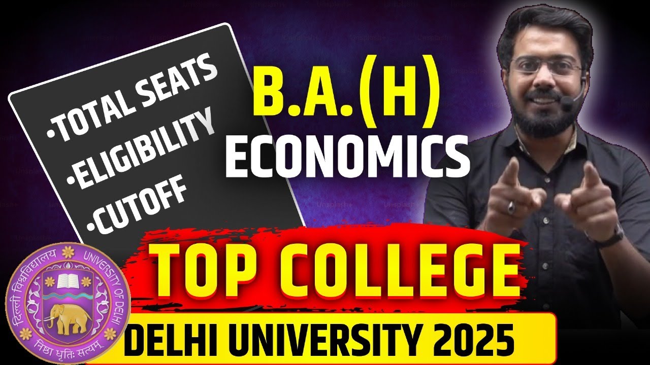 Delhi University 2025| B.A. From DU |Economics Hons Top College |DU ...