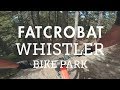 Mountain Biking &quot;Fatcrobat&quot; at the Whistler Bike Park | Wow, that&#39;s a long skinny!