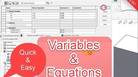 Create Variables and Equations in SOLIDWORKS | Quick & Easy