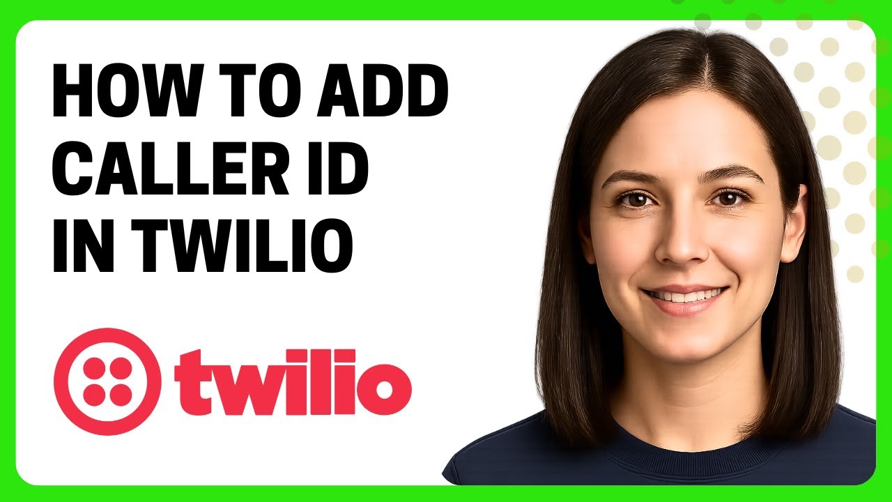How to Add Caller ID in Twilio - YouTube