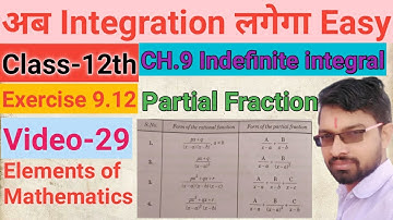 Class 12th maths|| chapter 9 indefinite integral || Excercise 9.12 Partial Fraction.|| video-29