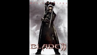 Blade Ii Blade La Trilogia Streaming In Italiano Completo