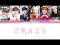 Cross Gene (크로스진) - Crazy Lyrics (Color Coded Lyrics Eng/Rom/Jpn)