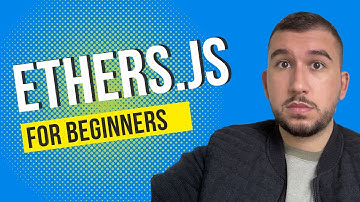Ethers.js Crash Course | Interact with Blockchain using Javascript