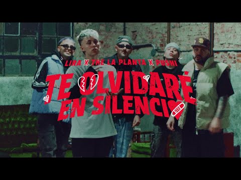 Lira Música, The La Planta, Pushi - Te Olvidaré En Silencio (Video Oficial)