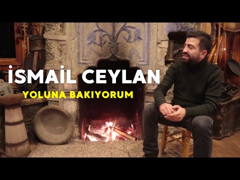 İsmail Ceylan - ( Yoluna Bakıyorum  2021 Official Video )