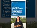 L&amp;T signs a deal with ITOCHU. #GreenEnergy #L&amp;T #IndiaGrowth #growth #fyp #Gujarat #BusinessNews