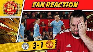 RANT 😡 Derby Debacle! Man City 3-1 Man Utd GOALS United Fan REACTS