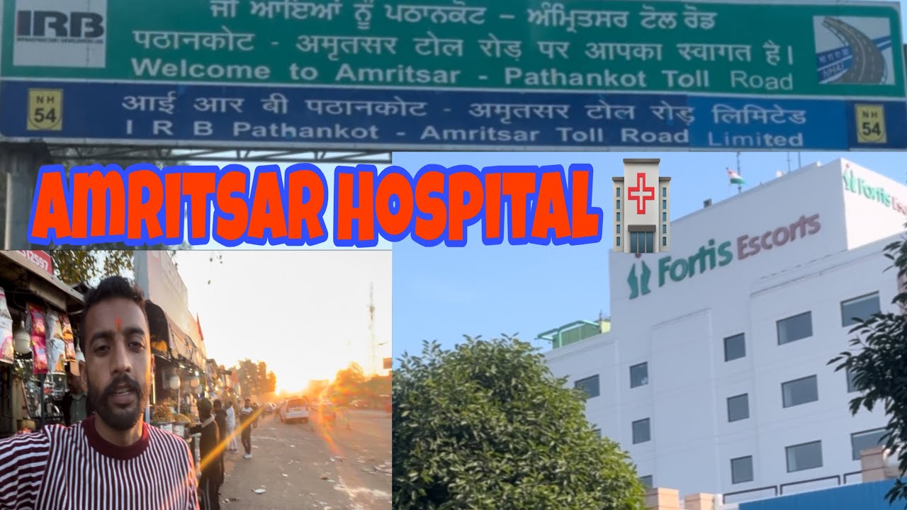 Amritsar !! Hospital 🏥 jana pad gya !! Check up krbna 