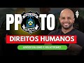 DIREITO HUMANOS - UNIVERSALISMO X RELATIVISMO - POLICIA PENAL TOCANTINS - Prof. Pedro Ernesto