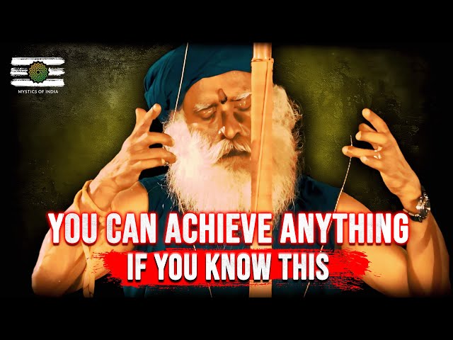 Sadhguru - 5 Key Secrets To Achieve Anything in Life - YouTube