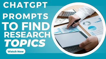 Chatgpt Prompts for Generating Research Topics l Chatgpt Prompts for Finding Research Topics