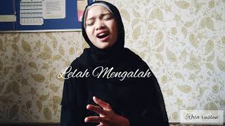 Lelah mengalah - the mirza bunga april cover