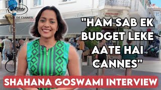 Shahana Goswami Interview | Sucharita Tyagi | Cannes 2024, Santosh