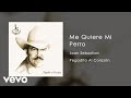 Joan Sebastian - Me Quiere Mi Perro (Audio)