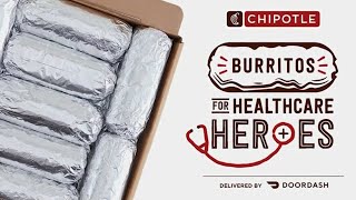 CHIPOTLE GIVES BURRITOS TO HEALTH CARE WORKERS