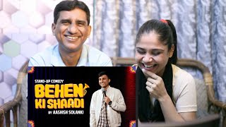 pakistani reacts to Behen Ki Shaadi - Stand Up Comedy ft. Aashish Solanki