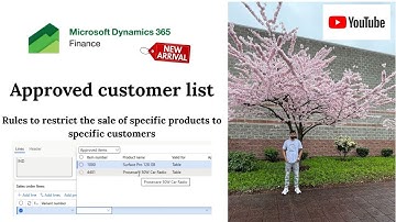 New in D365 F&O: Approved Customer and Item List