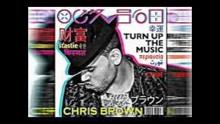 Chris Brown- Turn up the Music HQ lyrics