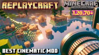 Best Replay/Cinematic Mod For Minecraft Pocket Edition 1.20.70+