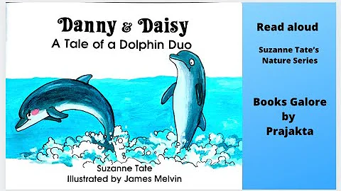 Danny & Daisy ( Suzanne Tate’s Nature Series)