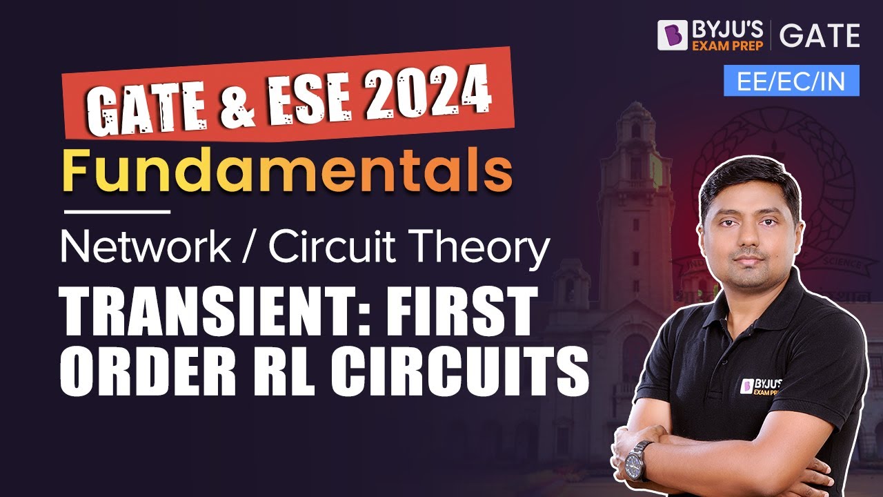 Transient first order rl circuits network circuit theory gate 2024