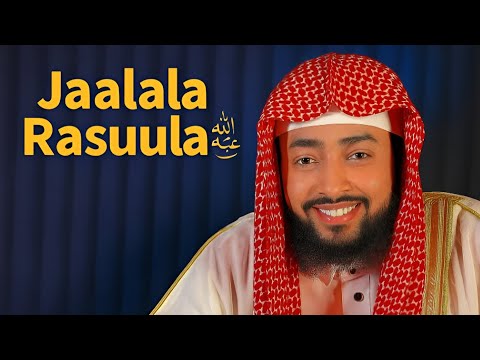 Ustaaz Ibsa Hassan Jaalala Rasuulaa Sallahu Aley Wasellem