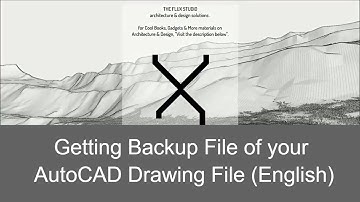 Getting Backup File of your AutoCAD Drawing File (English)