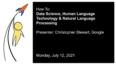 LCL2021: How-to: Data Science, Human Language Tech...
