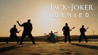 Jack The Joker - Denied (Official Music Video)