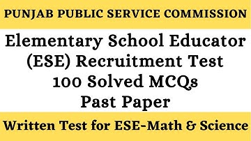 PPSC written test for ESE-Math and Science | Elementary School Educators Job Test Past Papers