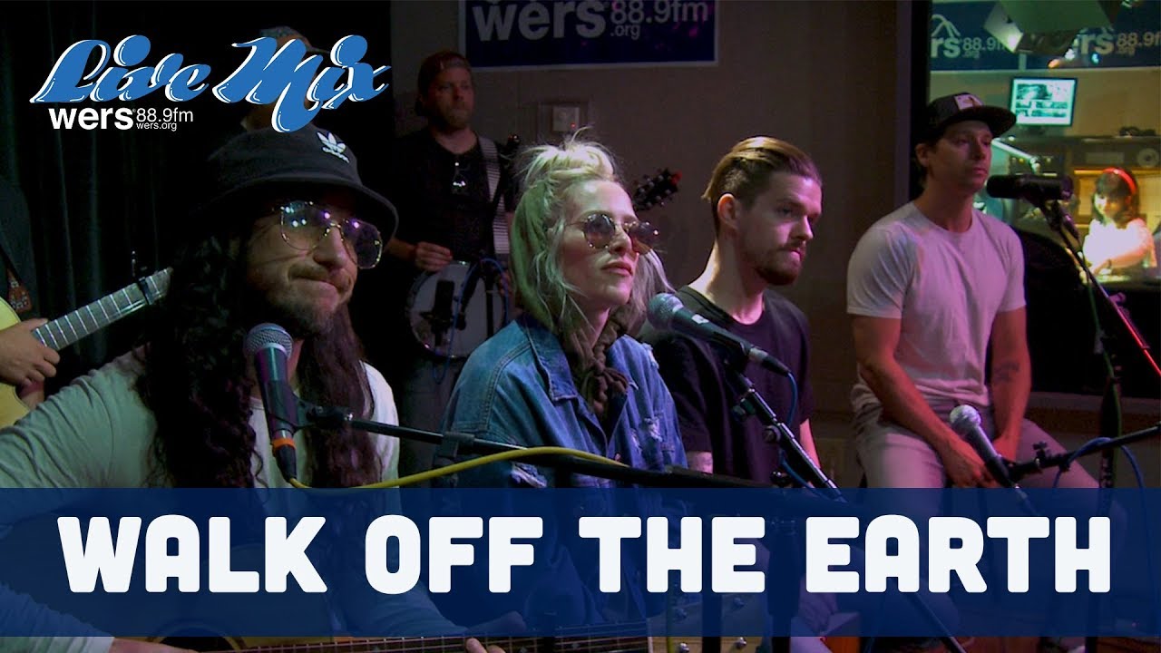 Walk Off the Earth - Full Session (Live at WERS) - YouTube
