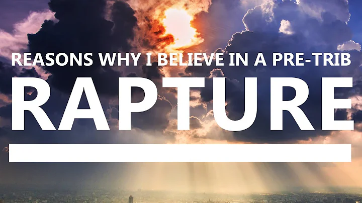 Reasons Why I Believe In A Pre-Trib Rapture