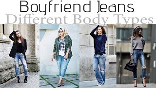 Boyfriend Jeans for Body Types/Shapes